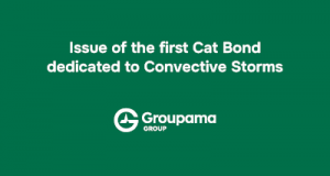 Issue of the first Cat Bond dedicated to Convective Storms