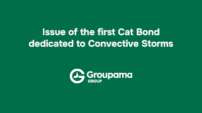 Issue of the first Cat Bond dedicated to Convective Storms